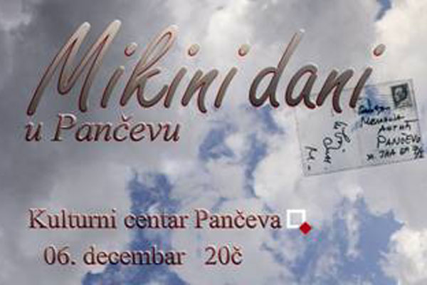 06.decembar - Šesti Mikini dani u Pančevu