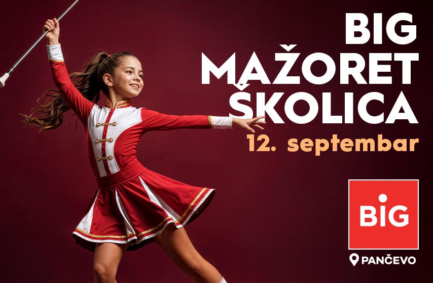 BIG MAŽORET ŠKOLICA
