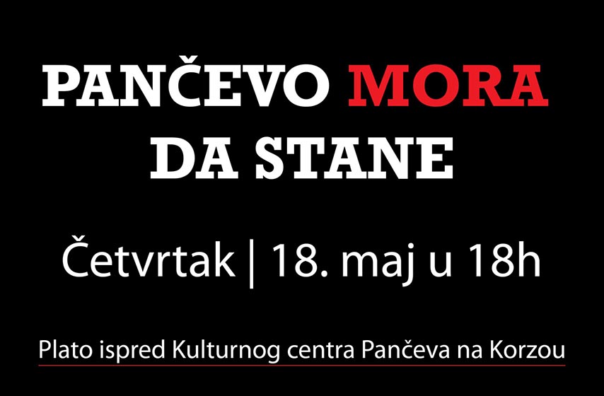 protest, pancevo, pancevo mora da stane