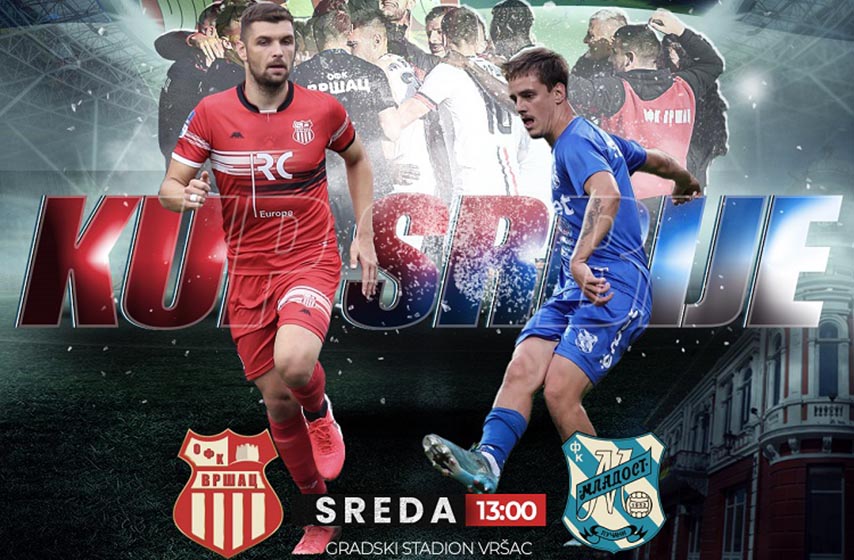 vrsac, ofk vrsac, mladost lucani, kup srbije, fudbal