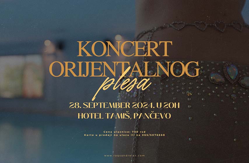 koncert orijentalnog plesa, pancevo, hotel tamis pancevo, Raqs&Relax festival, vesti pancevo, k-013