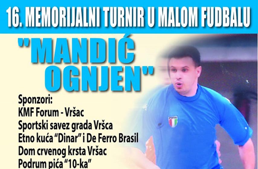 kmf forum, vrsac, memorijalni turnir, mandic ognjen, k-013, vesti vrsac