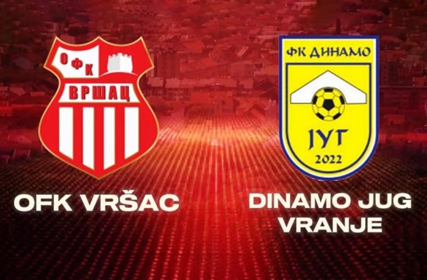 ofk vrsac, fudbal, dinamo jug vranje, fudbal